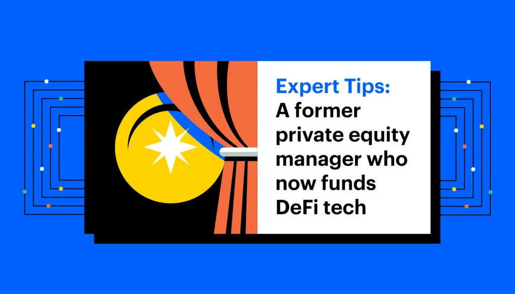 Illustration: Expert tips: A former private equity manager who now funds DeFi tech